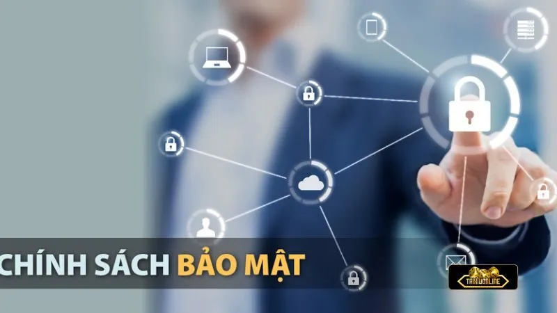 Chính sách bảo mật Chính sách bảo mật