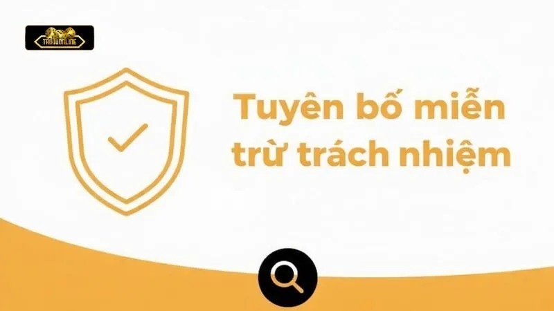Chính sách miễn trừ trách nhiệm nâng cao pháp lý minh bạch cho nền tảng Chính sách miễn trừ trách nhiệm nâng cao pháp lý minh bạch cho nền tảng